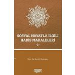 Sosyal Hayatla İlgili Hadis Makaleleri - 2 - Saffet Sancaklı