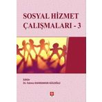 Sosyal Hizmet Çalışmaları 3 - Fatma Kahraman Güloğlu