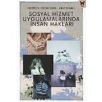 Sosyal Hizmet Uygulamalarında İnsan Hakları Nika Yayınevi