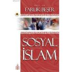 SOSYAL İSLAM - FARUK BEŞER