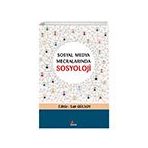 Sosyal Medya Mecralarında Sosyoloji Kriter Yayınları