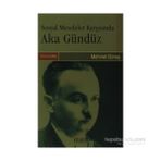 SOSYAL MESELELER KARŞISINDA AKA GÜNDÜZ - GENEL