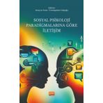 Sosyal Psikoloji Paradigmalarına Göre İletişim Nobel Bilimsel Eserler