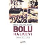Sosyal ve Kültürel Hayatta Bolu Halkevi - Fatih Özçelik