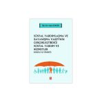 Sosyal Yardımlaşma ve Dayanışma Vakfı'nın Gerçekleştirdiği Sosyal Yardım ve Hizmetler Denizli İli Örneği