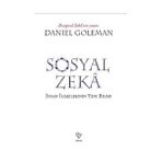 SOSYAL ZEKÂ İNSAN İLİŞKİLERİNİN YENI BILIMI - DANIEL GOLEMAN