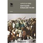Sosyalizm Kemalizm Ve Din / Alpaslan Işıklı / İmge Kitabevi Yayınları