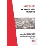 Sosyalizm ve Savaşa Karşı Mücadele - Halil Çelik