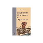 Sosyalizmde Meta Üretimi ve Değer Yasası - İbrahim Okçuoğlu