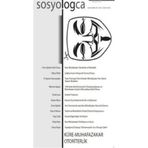 SOSYOLOGCA DERGISI, SAYI:5 OCAK-HAZIRAN 2013 KÜRE-MUHAFAZAKAR OTORITERLIK - KOLEKTIF