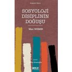 Sosyoloji Disiplinin Doğuşu - Max Weber