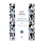 Sosyoloji Konuşmaları - Ümit Meriç