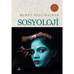 Sosyoloji - Mehmet Zencirkıran 11. Baskı