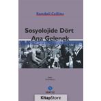 Sosyolojide Dört Ana Gelenek - Randall Collins