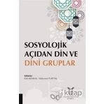 Sosyolojik Açıdan Din Ve Dini Gruplar - Kolektif