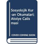 Sosyolojik Kuran Okumaları - Özcan Güngör
