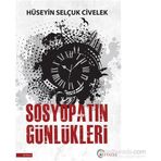 Sosyopatın Günlükleri - Hüseyin Selçuk Civelek