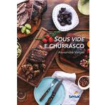 Sous vide e churrasco (Em Portugues do Brasil)