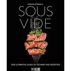 Sous-vide: Rezepte, Technik, Profitipps