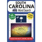 SOUTH CAROLINA 495 WORD SEARCH: From Sandy Shores To Historic Plantations, Get Your Brain and Southern Drawl Ready For This Adventure!