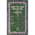 Sovyet Rus Stratejisi Ve Türkiye 1 Taha Akyol Ötüken Neşriyat
