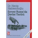 SOVYET RUSYA`DA DEVLET TERÖRÜ - NECIP HABLEMİTOĞLU