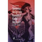 Sovyetler Birliğinde Komünist Kadın Hareketi 1919-1930-Yordam Kitap