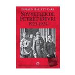 Sovyetler'de Fetret Devri 1923-1924 - Edward Hallett Carr