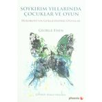 Soykırım Yıllarında Çocuklar ve Oyun - George Eisen