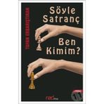 Söyle Satranç Ben Kimim? - Tufan Erbarıştıran