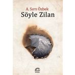Söyle Zilan - A. Sırrı Özbek