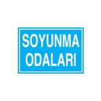 Soyunma Odaları Uyarı Tabelası - 35x50 Alüminyum Kompozit Panel - SO7