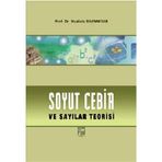 Soyut Cebir ve Sayılar Teorisi - Mustafa Bayraktar