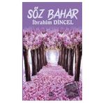 Söz Bahar - İbrahim Dinçel