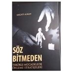 SÖZ BITMEDEN TERÖRLE MÜCADELEDE ÖNLEME STRATEJILERI - NECATI ALKAN