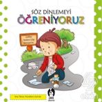 Söz Dinlemeyi Öğreniyoruz - kollektif