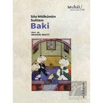 Söz Mülkünün Sultanı Baki - Prof. Dr. Muhsin Macit