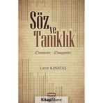 Söz ve Tanıklık / Latif Kınataş