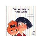 Söz Vermiştin Ama Anne - Hep Kitap