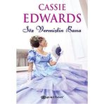 SÖZ VERMİŞTİN BANA - CASSIE EDWARDS