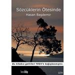 SÖZCÜKLERIN ÖTESINDE - HASAN BAŞDEMIR