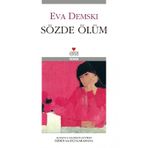 SÖZDE ÖLÜM - EVA DEMSKI