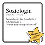 Soziologin: Beobachterin der Gesellschaft mit Abschluss in "Warum sind wir eigentlich so?". Das lustige Geschenkbuch für Mann, Frau, Kollege, Freund zu Geburtstag, Weihnachten