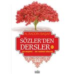 Sözler’den Dersler - 4 - Alaaddin Başar