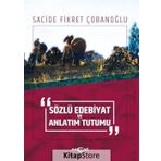 Sözlü Edebiyat ve Anlatım Tutumu - Sacide Fikret Çobanoğlu