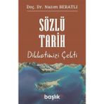 Sözlü Tarih Dikkatimizi Çekti - Nazım Beratlı