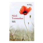 Sözü Yormadan - İbrahim Tenekeci