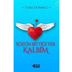 Sözün Bittiği Yer Kalbim