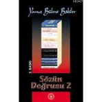 SÖZÜN DOĞRUSU 2 - YAVUZ BÜLENT BAKILER