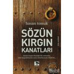 SÖZÜN KIRGIN KANATLARI - HASAN TOMUK